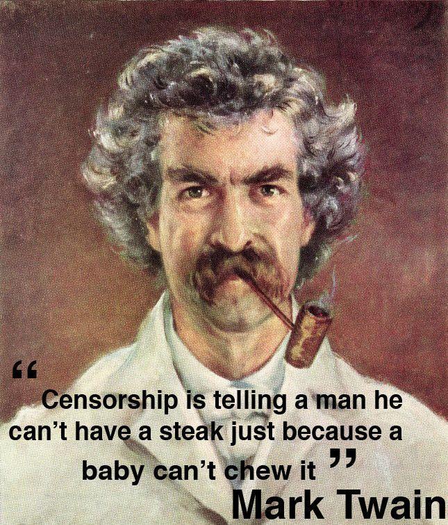 Quote by Mark Twain on censorship.